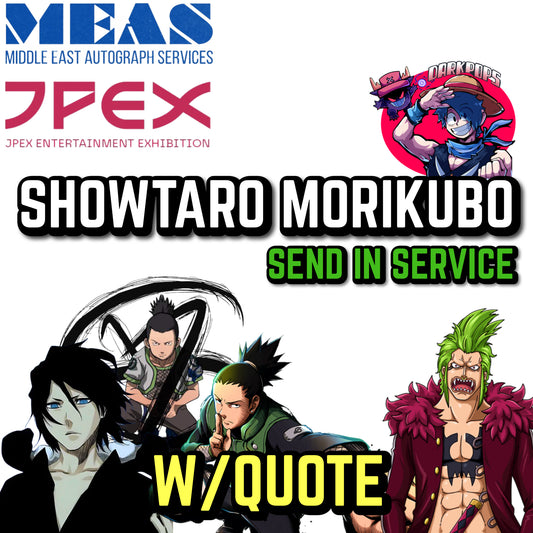 Showtaro Morikubo W/QUOTE JVA Send in Service